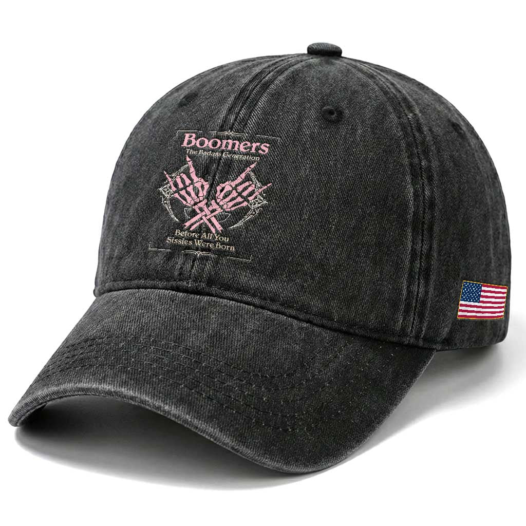 Baby Boomers Washed Cotton Baseball Cap The Badass Generation Before All You Sissies Were Born