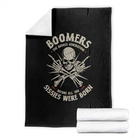 Baby Boomers Proud Throw Blanket The Badass Generation Before All You Sissies Were Born - Wonder Print Shop
