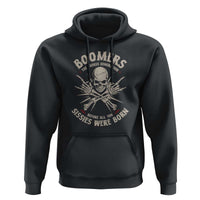 Baby Boomers Proud Hoodie The Badass Generation Before All You Sissies Were Born - Wonder Print Shop
