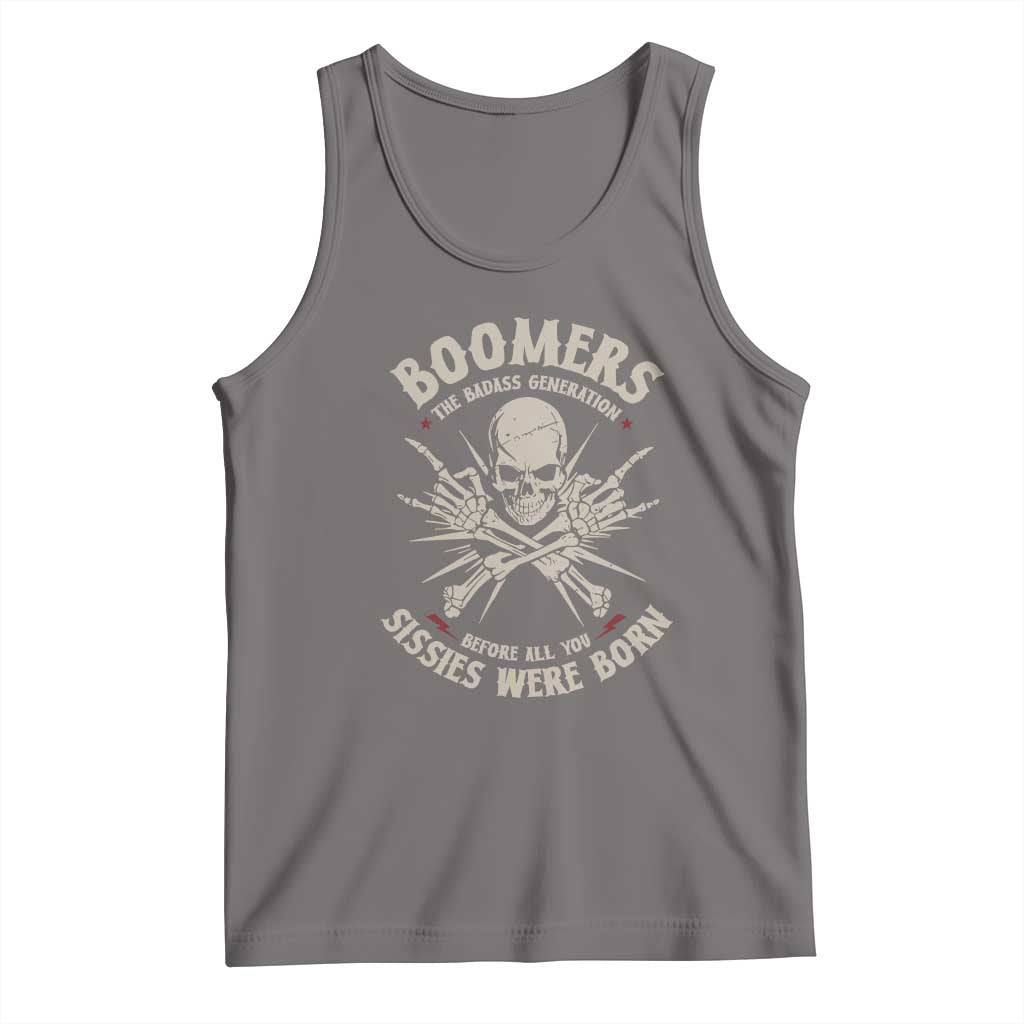 Baby Boomers Proud Tank Top The Badass Generation Before All You Sissies Were Born - Wonder Print Shop