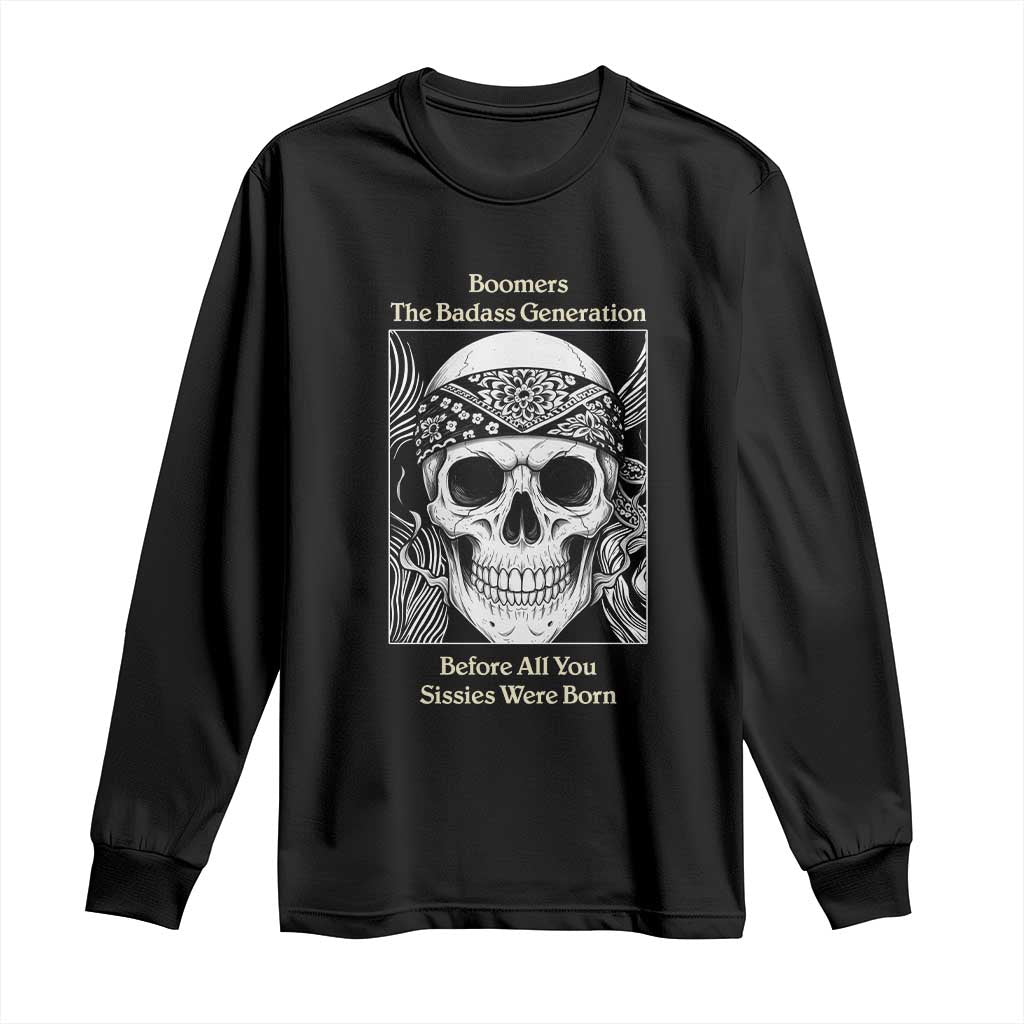 Baby Boomers Generation Long Sleeve Shirt Retro Badass Quote Gift - Wonder Print Shop
