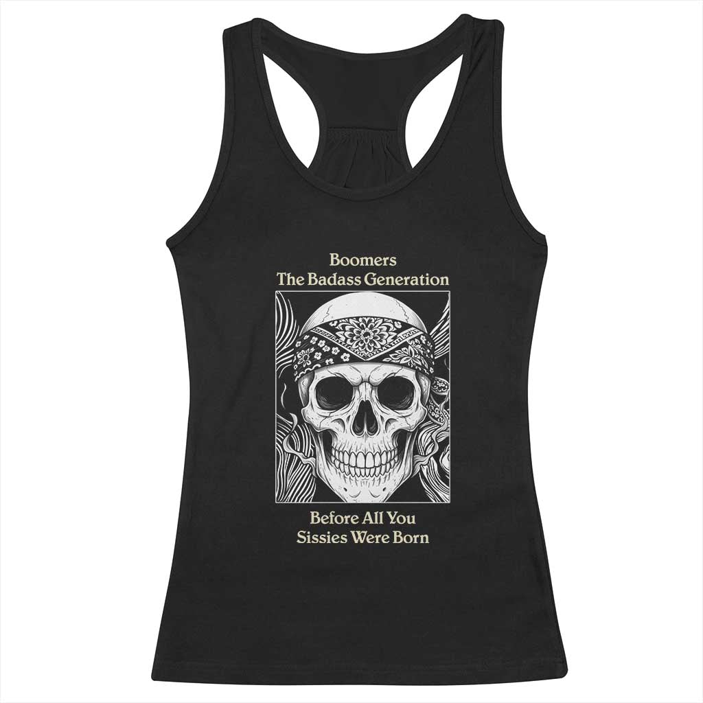 Baby Boomers Generation Racerback Tank Top Retro Badass Quote Gift - Wonder Print Shop