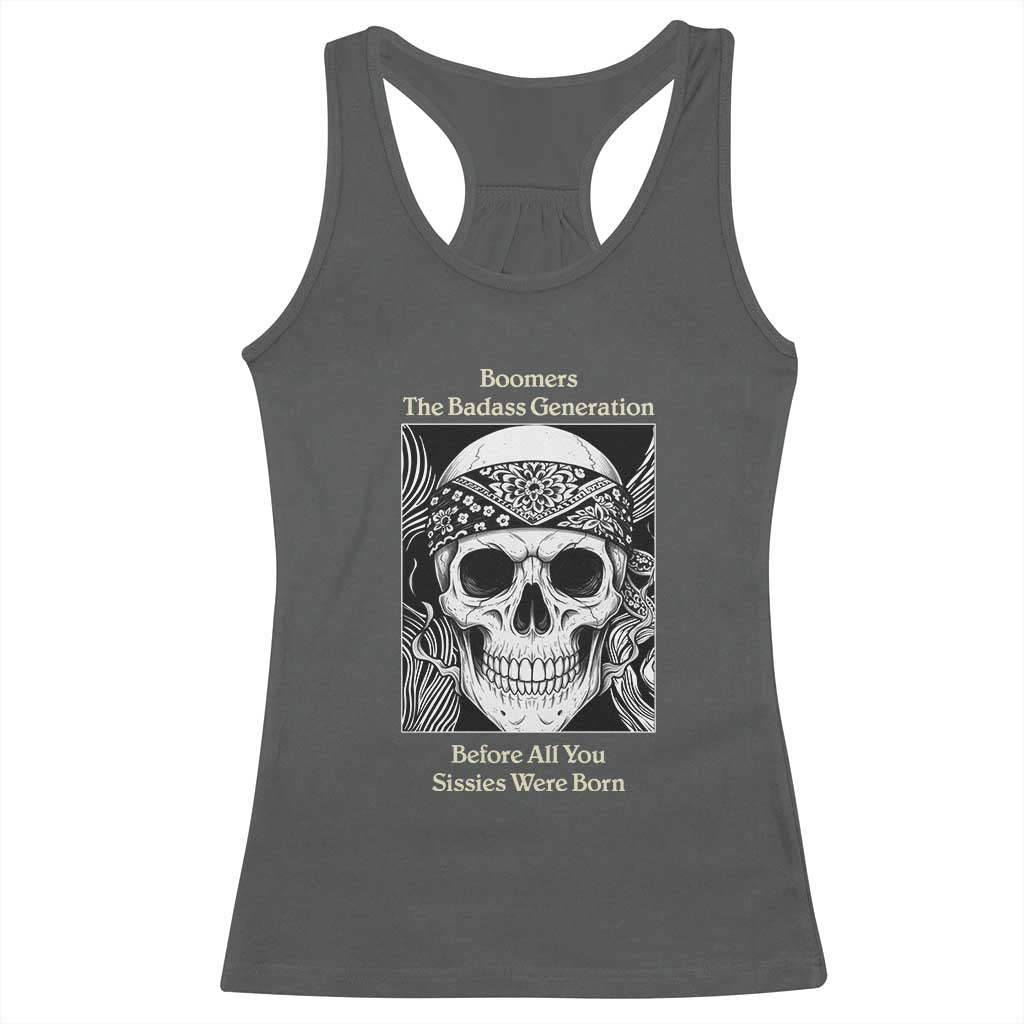 Baby Boomers Generation Racerback Tank Top Retro Badass Quote Gift - Wonder Print Shop