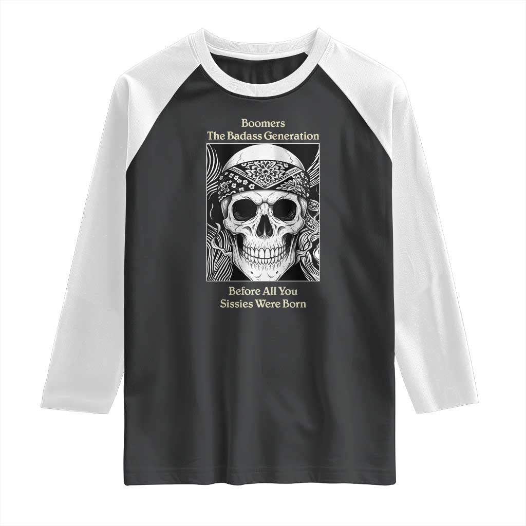 Baby Boomers Generation Raglan Shirt Retro Badass Quote Gift - Wonder Print Shop