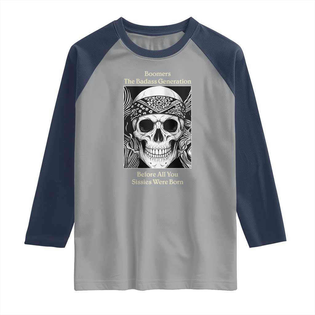 Baby Boomers Generation Raglan Shirt Retro Badass Quote Gift - Wonder Print Shop