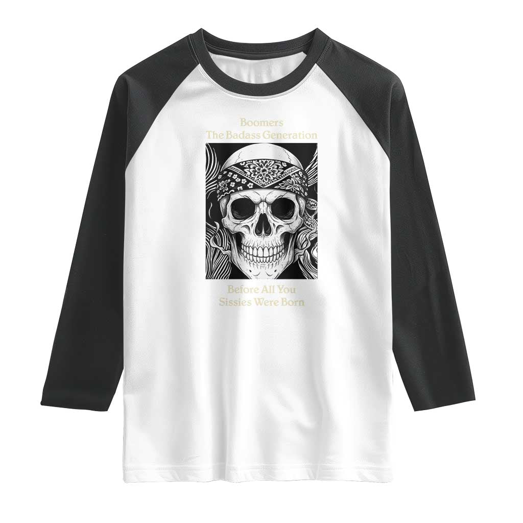 Baby Boomers Generation Raglan Shirt Retro Badass Quote Gift - Wonder Print Shop