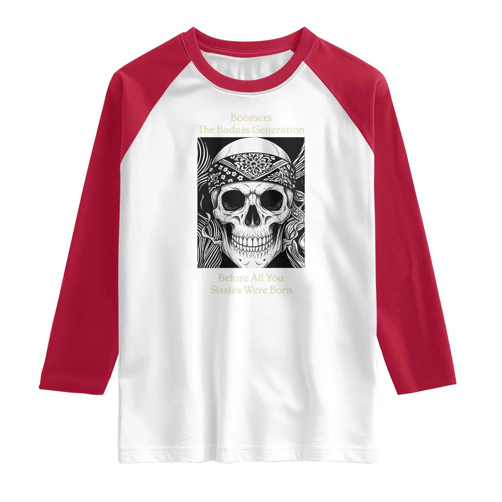 Baby Boomers Generation Raglan Shirt Retro Badass Quote Gift - Wonder Print Shop