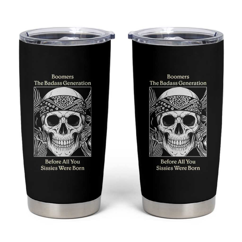 Baby Boomers Generation Tumbler Cup Retro Badass Quote Gift