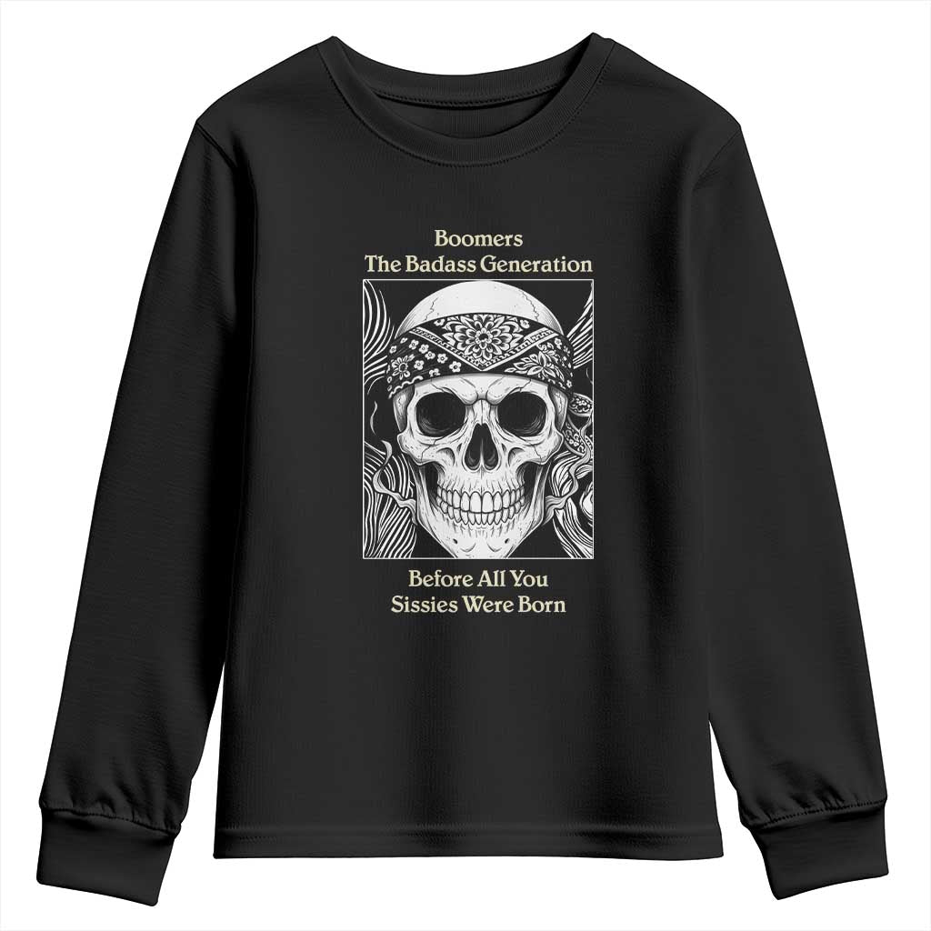 Baby Boomers Generation Youth Sweatshirt Retro Badass Quote Gift - Wonder Print Shop