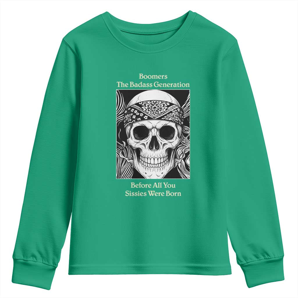 Baby Boomers Generation Youth Sweatshirt Retro Badass Quote Gift - Wonder Print Shop