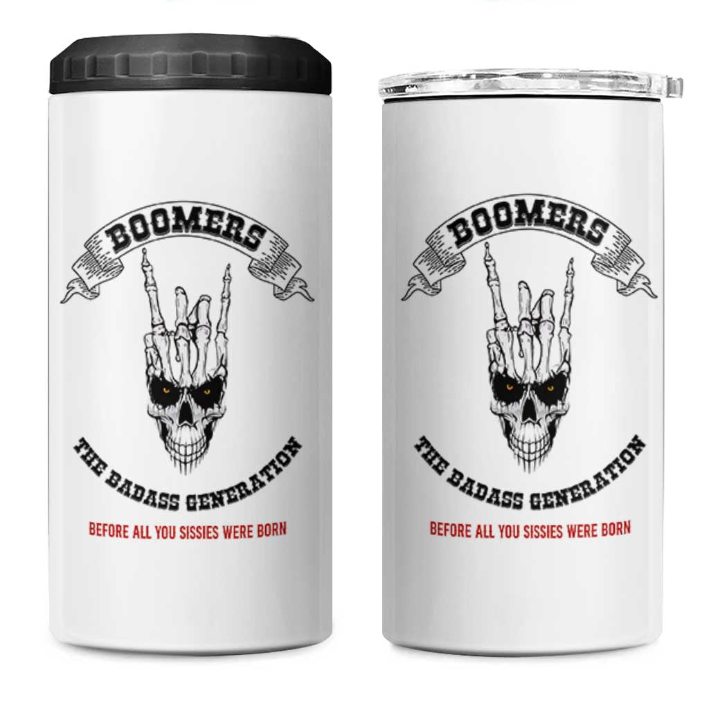 Baby Boomers The Badass Generation Funny Quote Gift 4 in 1 Can Cooler Tumbler