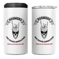 Baby Boomers The Badass Generation Funny Quote Gift 4 in 1 Can Cooler Tumbler