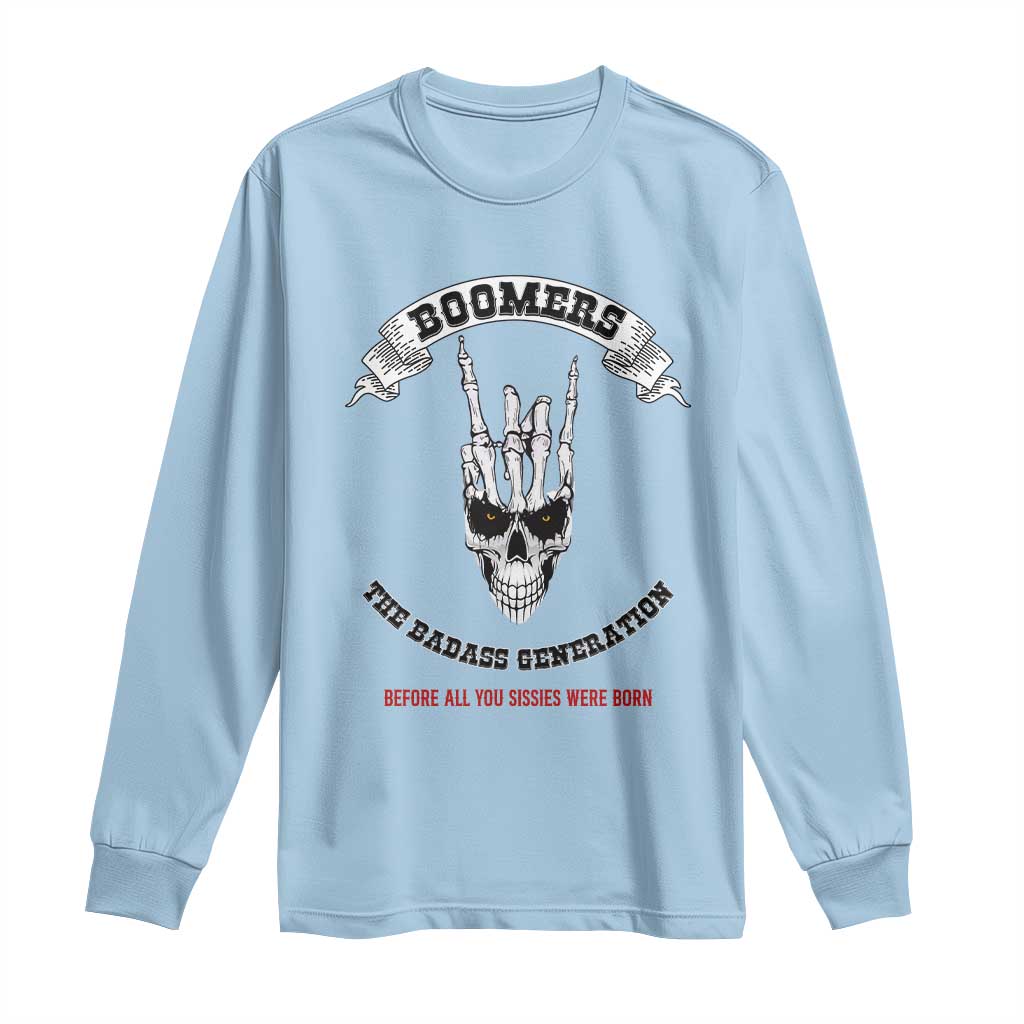 Baby Boomers The Badass Generation Funny Quote Gift Long Sleeve Shirt - Wonder Print Shop