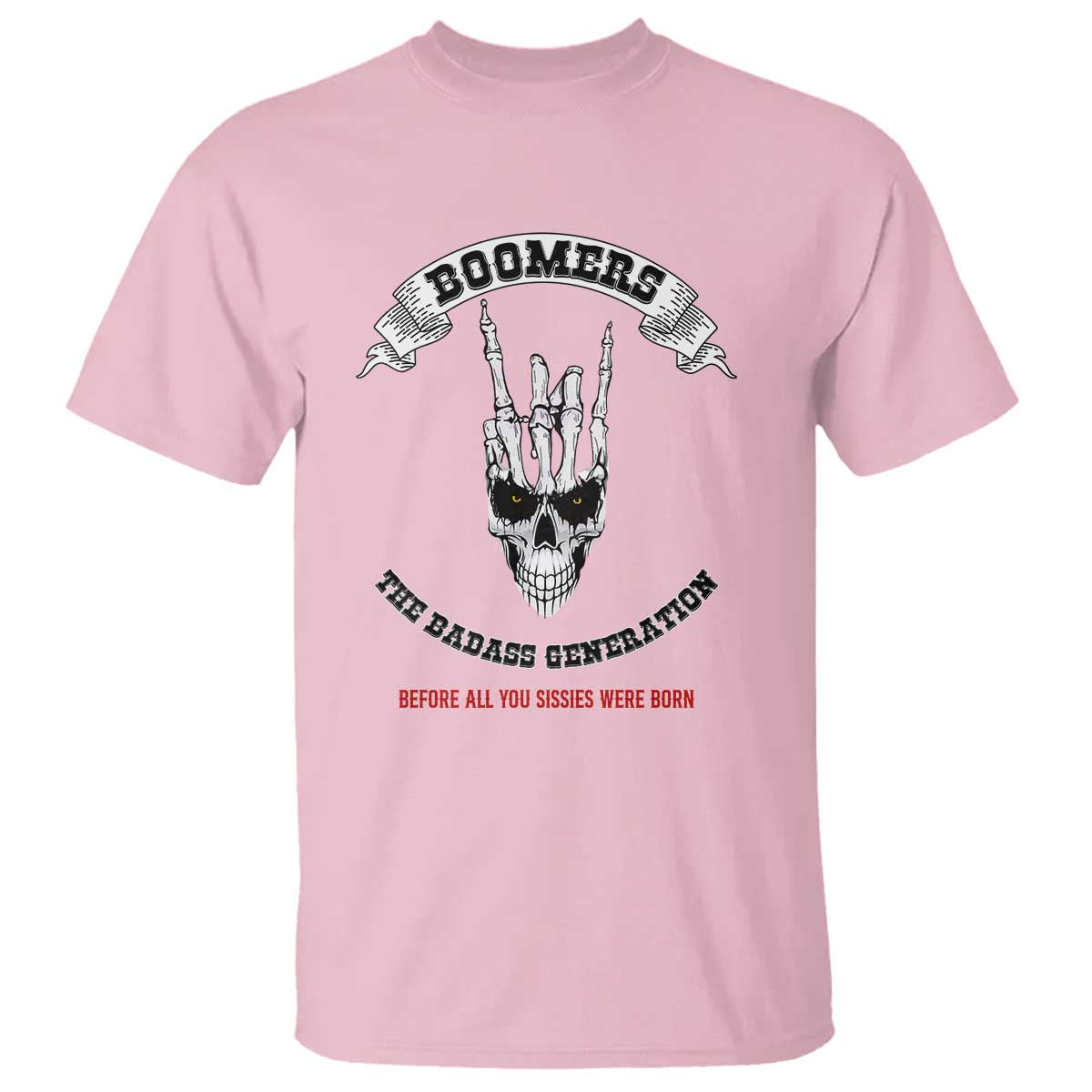 Baby Boomers The Badass Generation Funny Quote Gift T Shirt - Wonder Print Shop