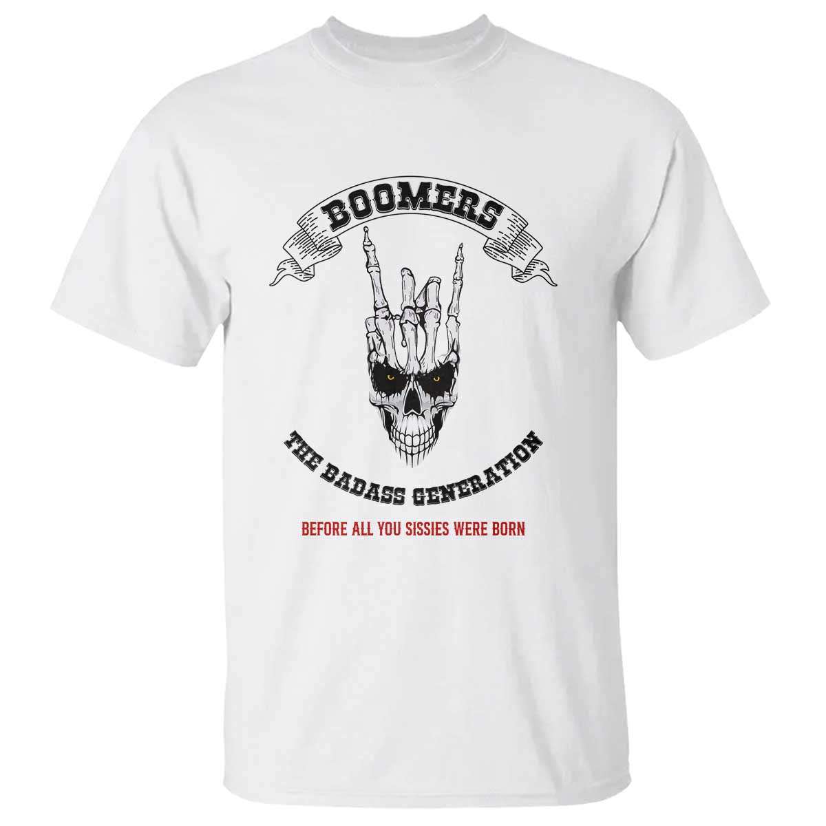 Baby Boomers The Badass Generation Funny Quote Gift T Shirt - Wonder Print Shop