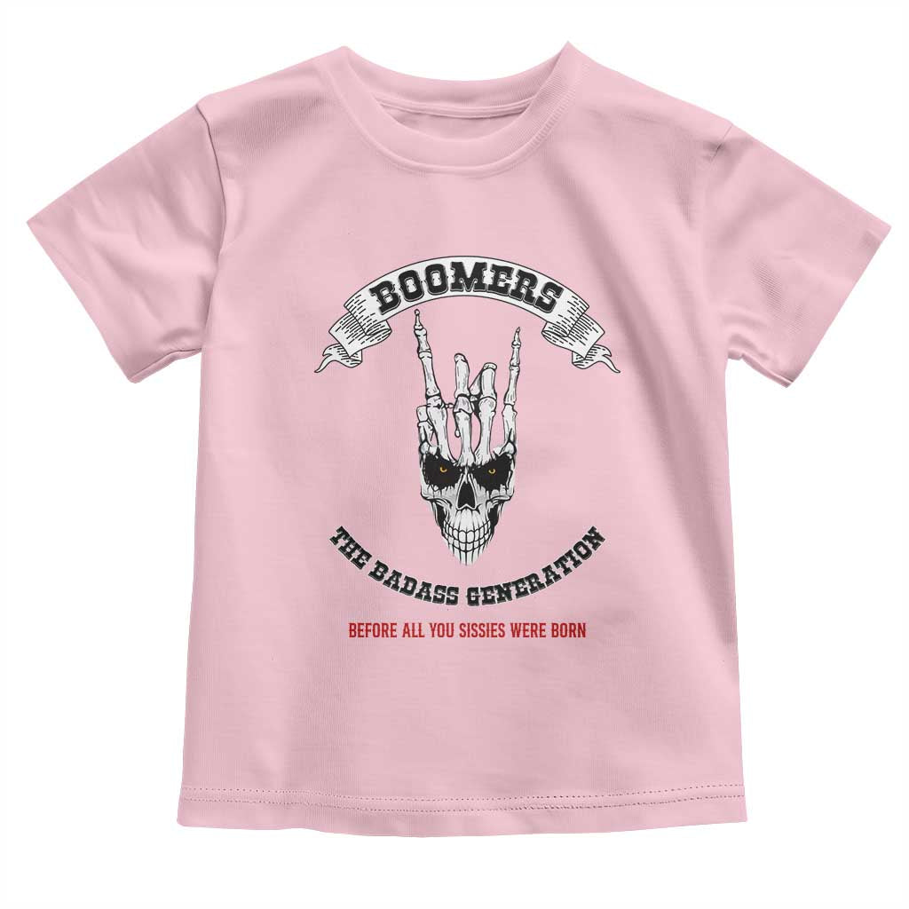 Baby Boomers The Badass Generation Funny Quote Gift Toddler T Shirt - Wonder Print Shop