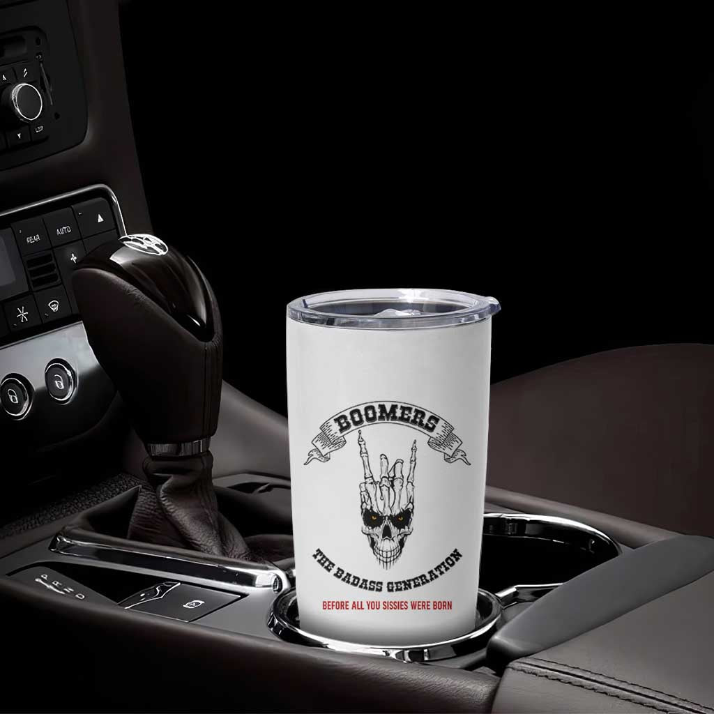 Baby Boomers The Badass Generation Funny Quote Gift Tumbler Cup