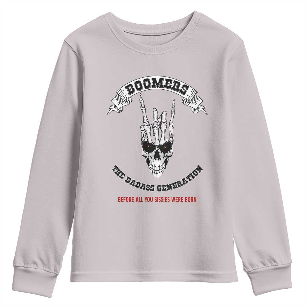 Baby Boomers The Badass Generation Funny Quote Gift Youth Sweatshirt - Wonder Print Shop