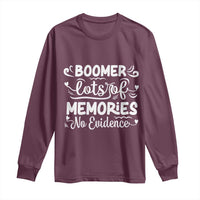 Baby Boomer Generation Long Sleeve Shirt Lots Of Memories No Evidence - Wonder Print Shop