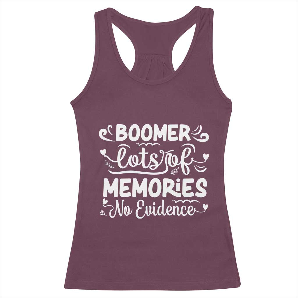 Baby Boomer Generation Racerback Tank Top Lots Of Memories No Evidence - Wonder Print Shop