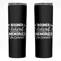 Baby Boomer Generation Skinny Tumbler Lots Of Memories No Evidence