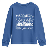 Baby Boomer Generation Youth Sweatshirt Lots Of Memories No Evidence - Wonder Print Shop