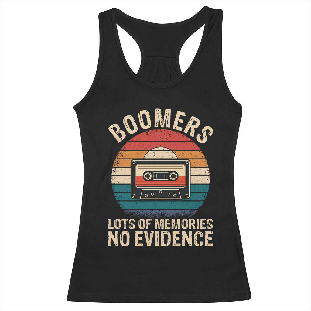 Funny Baby Boomers Lots Of Memories No Evidence Gift Racerback Tank Top - Wonder Print Shop