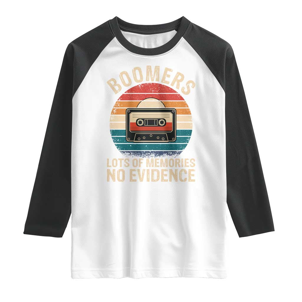 Funny Baby Boomers Lots Of Memories No Evidence Gift Raglan Shirt - Wonder Print Shop