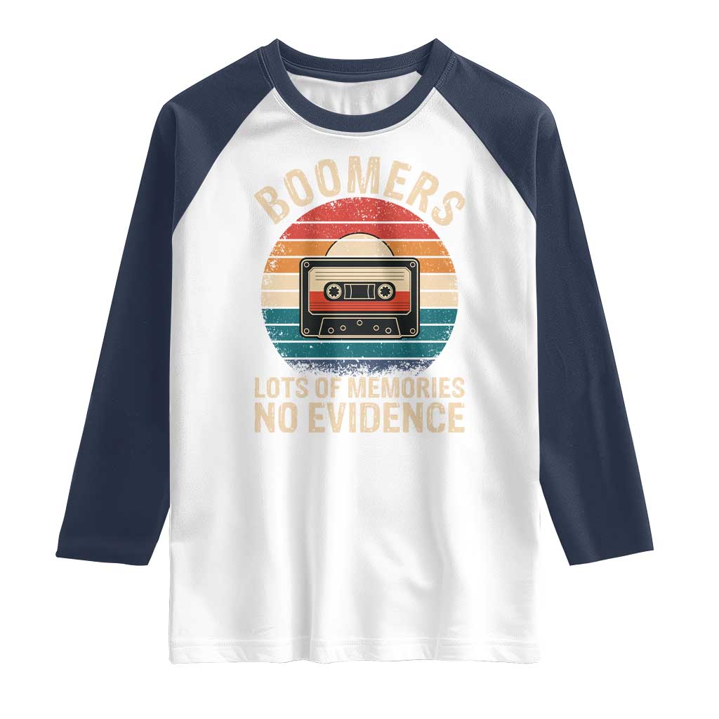 Funny Baby Boomers Lots Of Memories No Evidence Gift Raglan Shirt - Wonder Print Shop