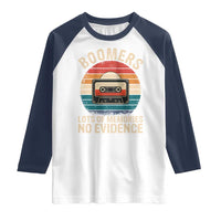 Funny Baby Boomers Lots Of Memories No Evidence Gift Raglan Shirt - Wonder Print Shop