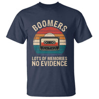 Funny Baby Boomers Lots Of Memories No Evidence Gift T Shirt - Wonder Print Shop