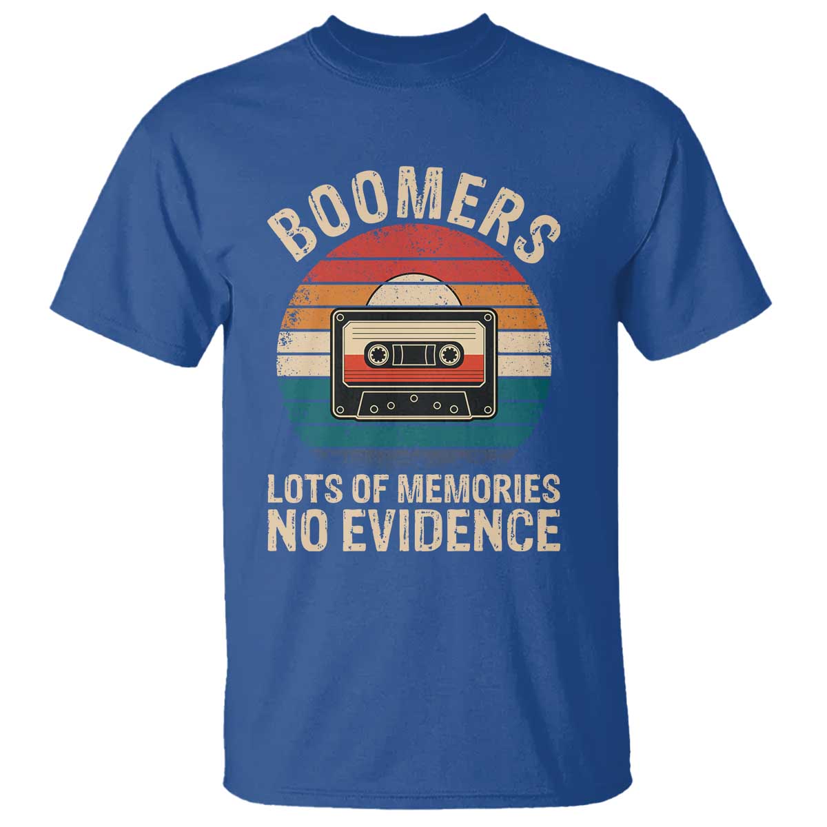 Funny Baby Boomers Lots Of Memories No Evidence Gift T Shirt - Wonder Print Shop