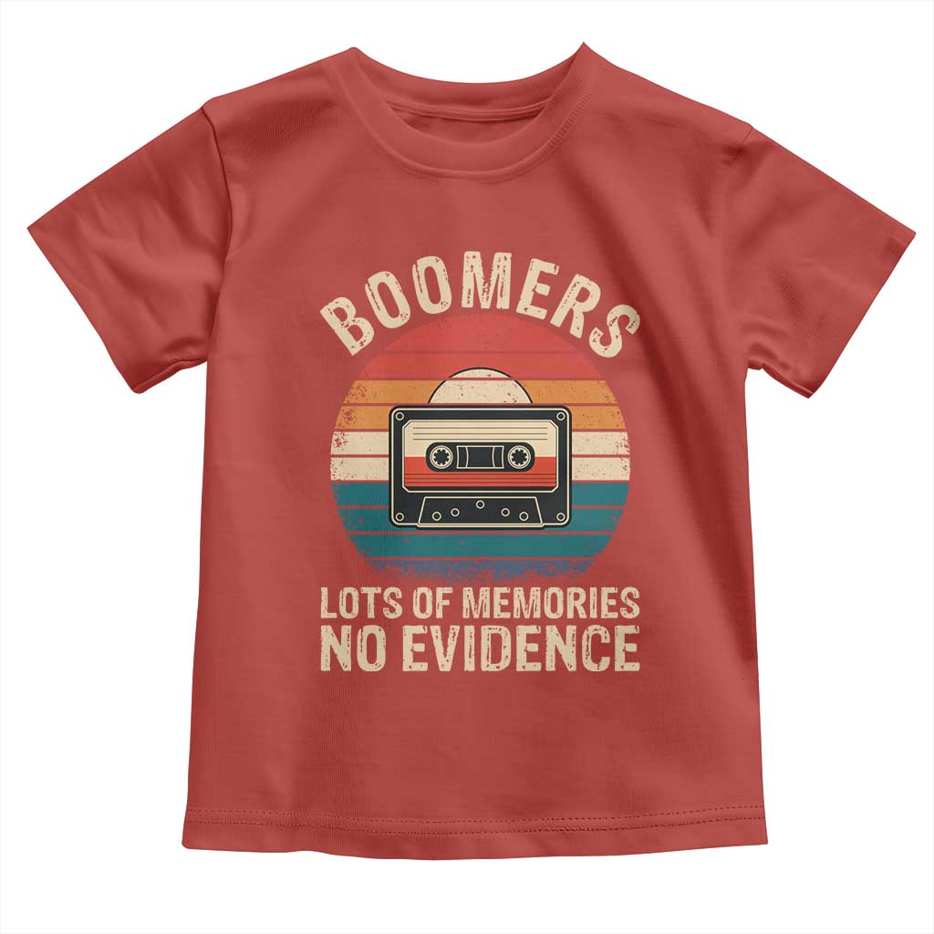 Funny Baby Boomers Lots Of Memories No Evidence Gift Toddler T Shirt - Wonder Print Shop