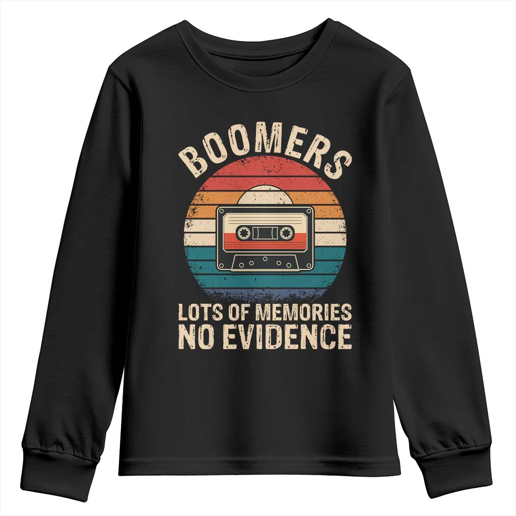 Funny Baby Boomers Lots Of Memories No Evidence Gift Youth Sweatshirt - Wonder Print Shop