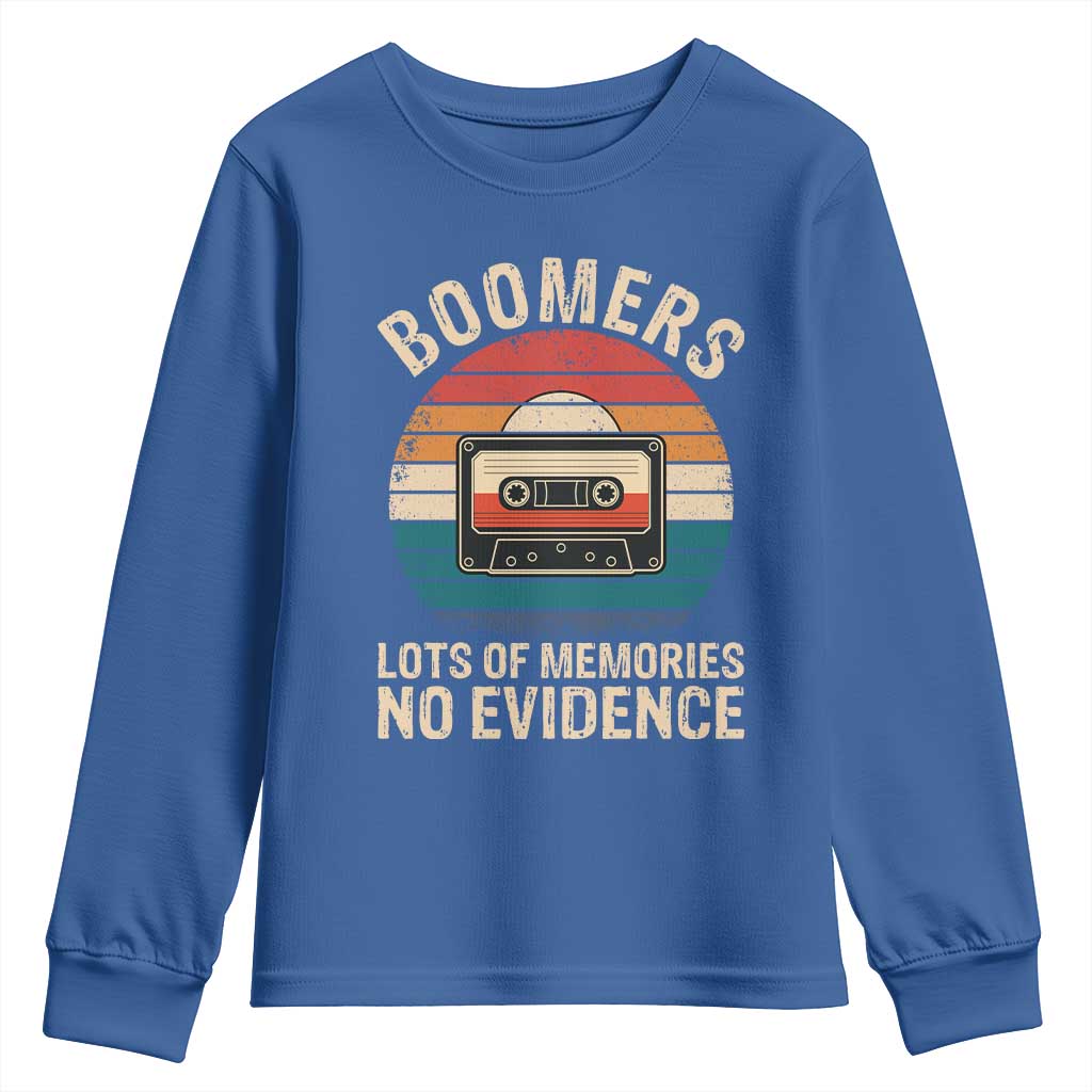 Funny Baby Boomers Lots Of Memories No Evidence Gift Youth Sweatshirt - Wonder Print Shop