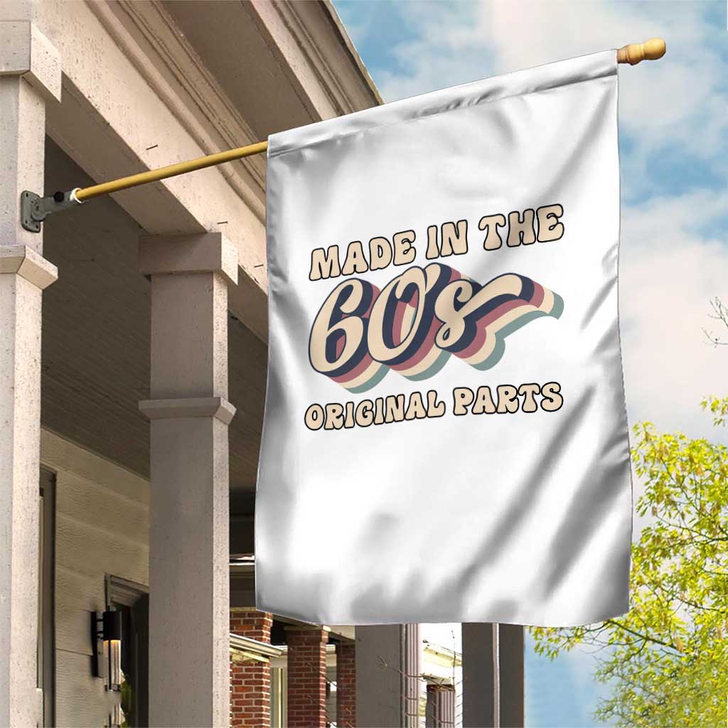Made In The 60s Original Parts Garden Flag Funny Boomers Birthday Gift - Wonder Print Shop