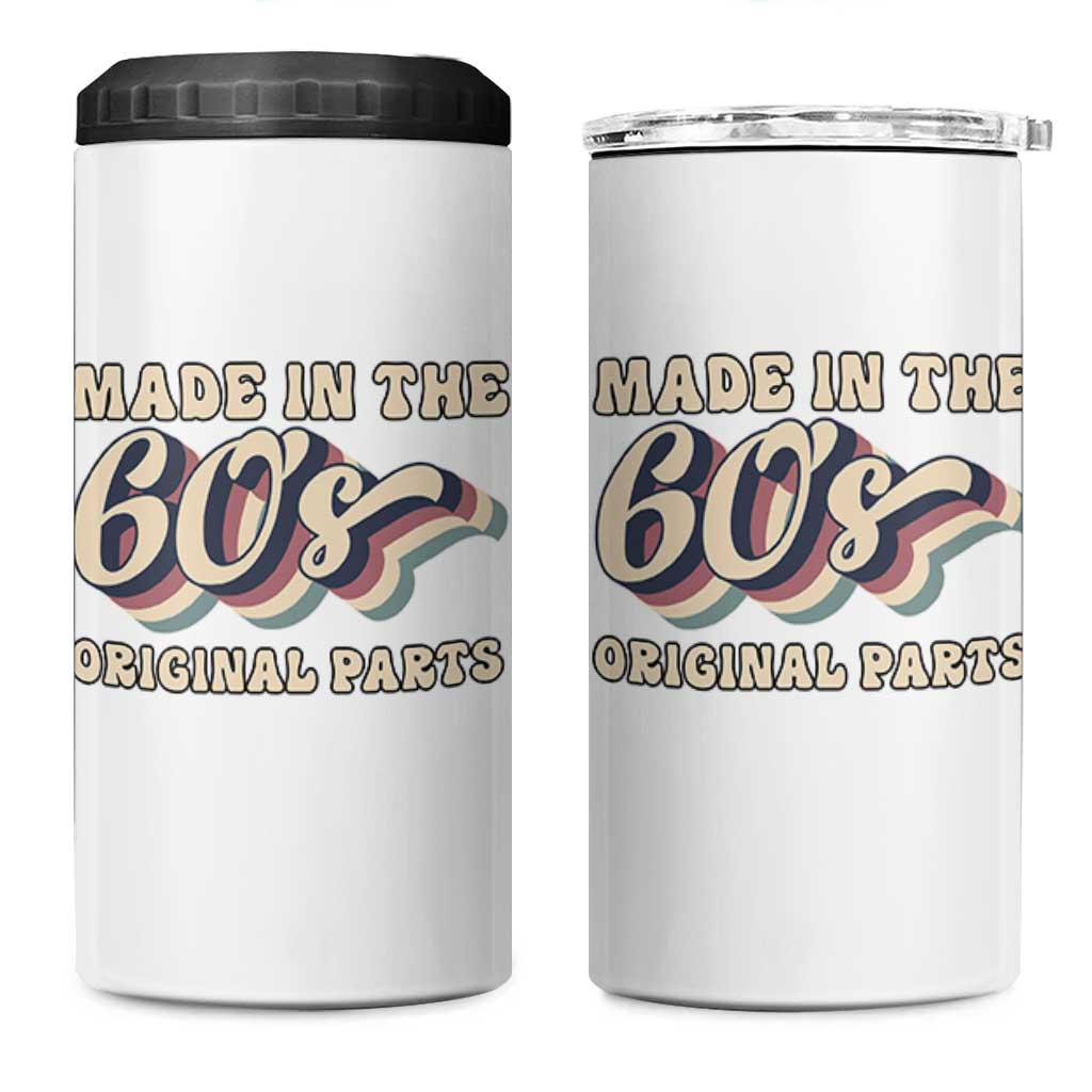 Made In The 60s Original Parts 4 in 1 Can Cooler Tumbler Funny Boomers Birthday Gift