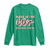 Made In The 60s Original Parts Long Sleeve Shirt Funny Boomers Birthday Gift - Wonder Print Shop
