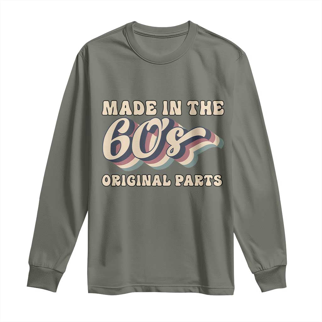 Made In The 60s Original Parts Long Sleeve Shirt Funny Boomers Birthday Gift - Wonder Print Shop