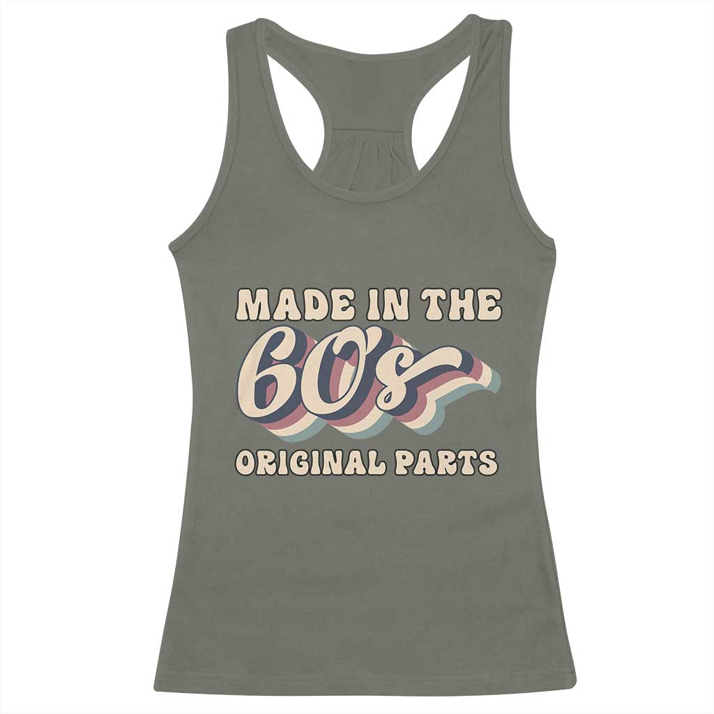 Made In The 60s Original Parts Racerback Tank Top Funny Boomers Birthday Gift - Wonder Print Shop