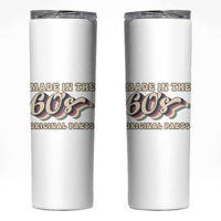 Made In The 60s Original Parts Skinny Tumbler Funny Boomers Birthday Gift