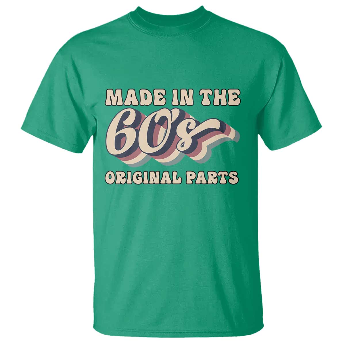 Made In The 60s Original Parts T Shirt Funny Boomers Birthday Gift - Wonder Print Shop