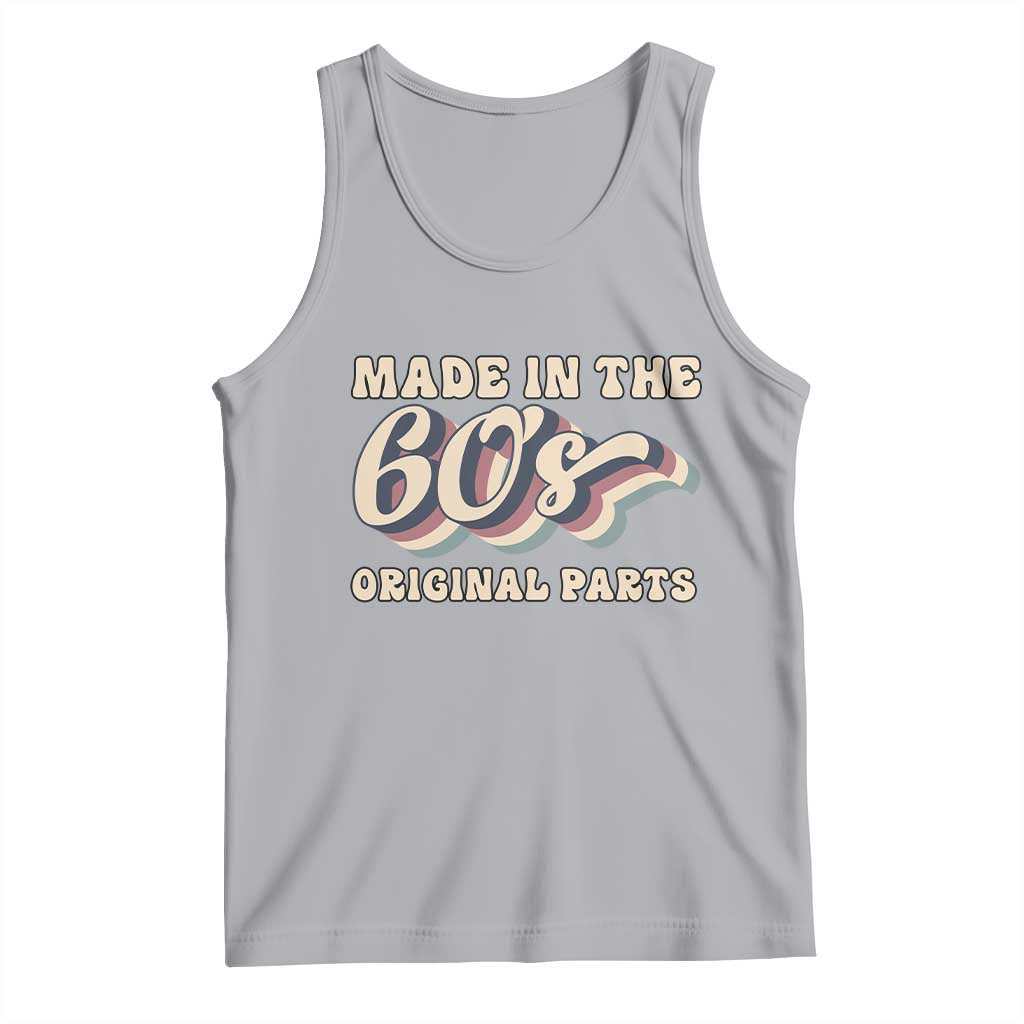 Made In The 60s Original Parts Tank Top Funny Boomers Birthday Gift - Wonder Print Shop