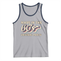 Made In The 60s Original Parts Tank Top Funny Boomers Birthday Gift - Wonder Print Shop