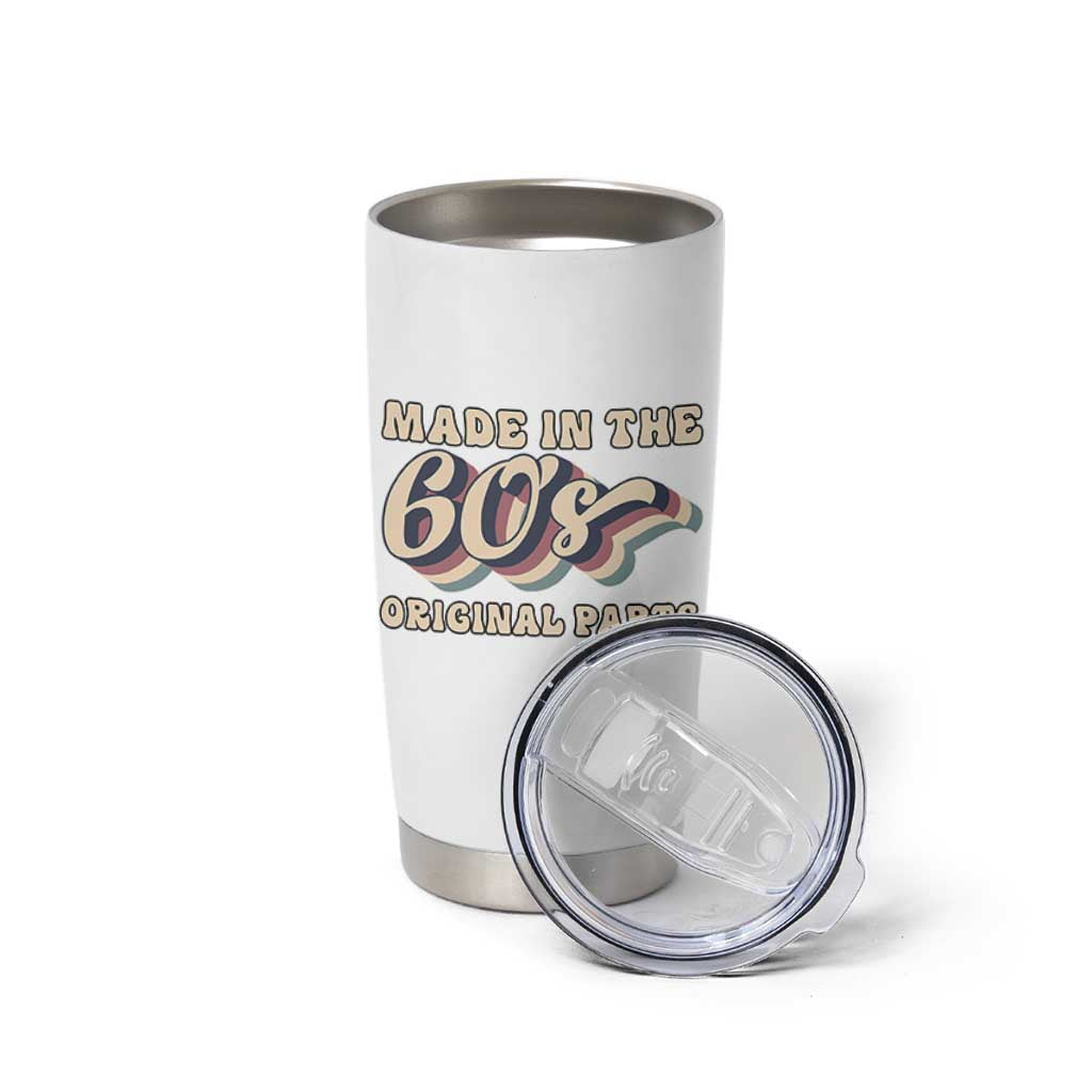Made In The 60s Original Parts Tumbler Cup Funny Boomers Birthday Gift