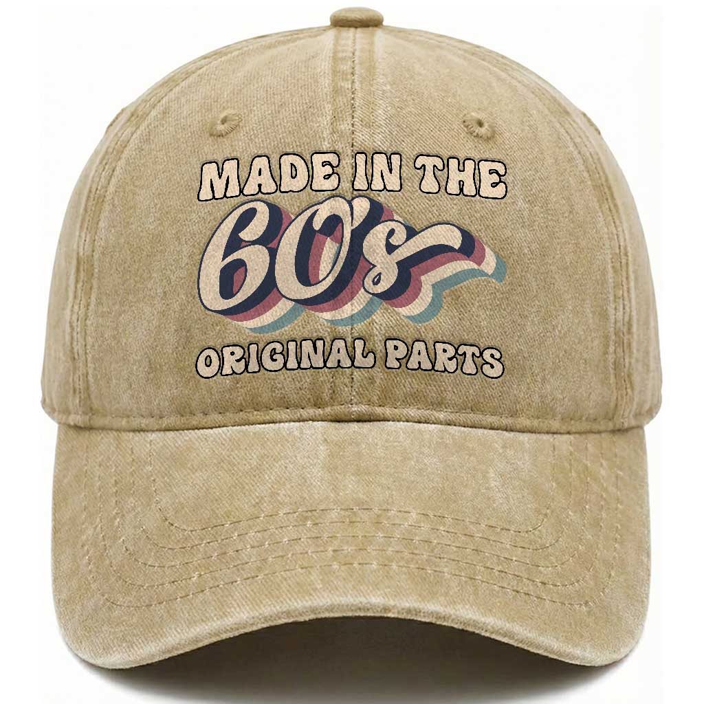 Made In The 60s Original Parts Washed Cotton Baseball Cap Funny Boomers Birthday Gift