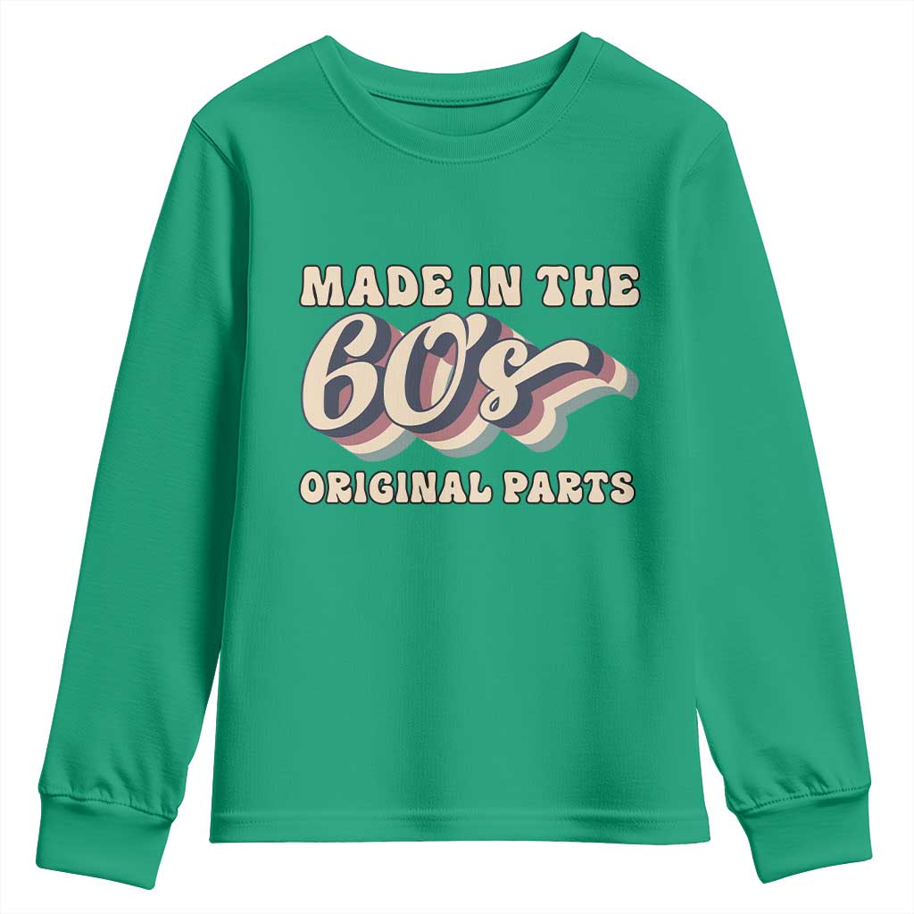 Made In The 60s Original Parts Youth Sweatshirt Funny Boomers Birthday Gift - Wonder Print Shop