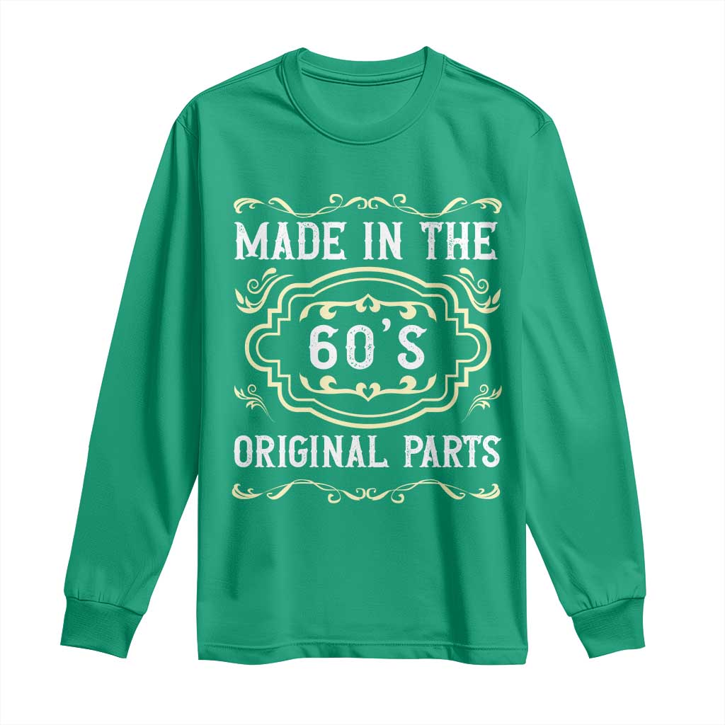 Made In The 60s Original Parts Long Sleeve Shirt Vintage Baby Boomer Gift - Wonder Print Shop