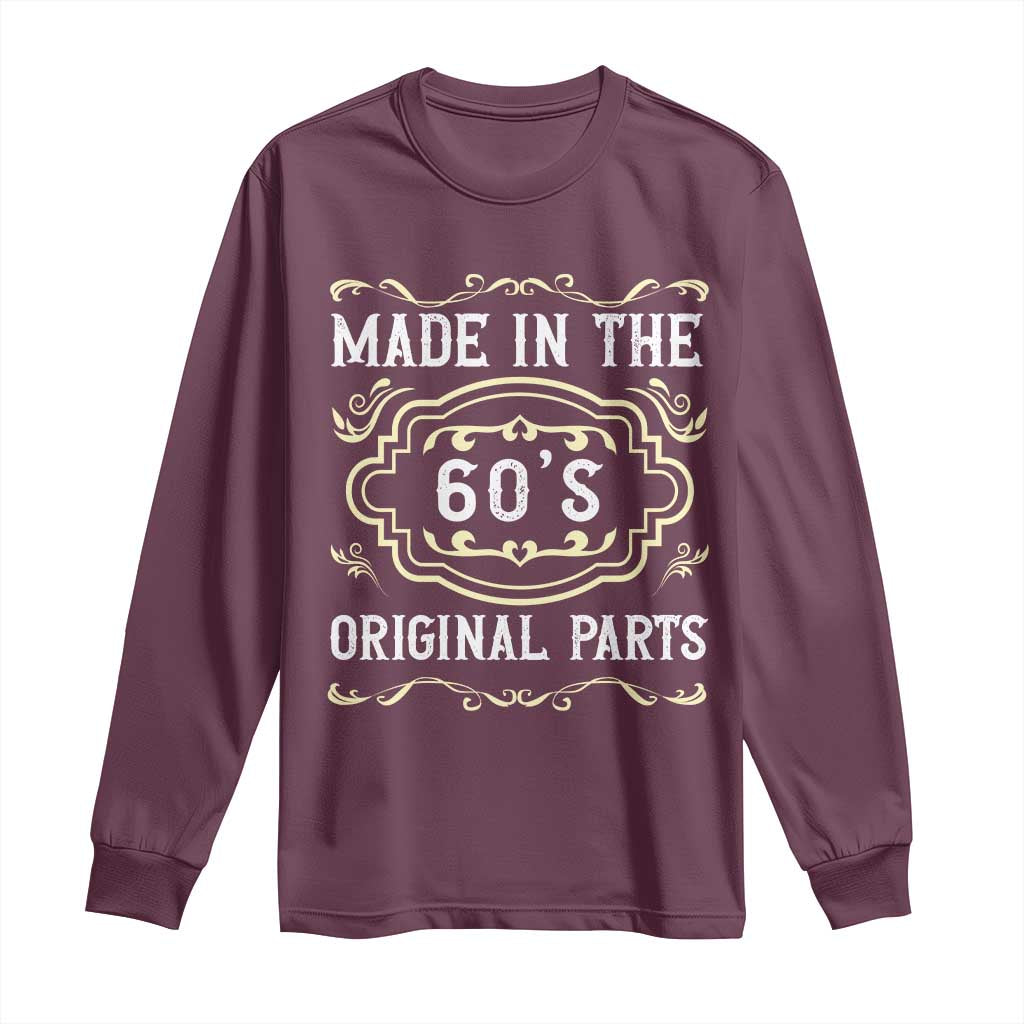 Made In The 60s Original Parts Long Sleeve Shirt Vintage Baby Boomer Gift - Wonder Print Shop