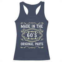 Made In The 60s Original Parts Racerback Tank Top Vintage Baby Boomer Gift - Wonder Print Shop